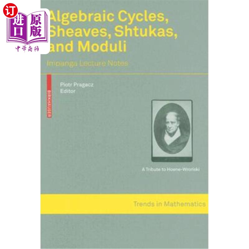 海外直订Algebraic Cycles, Sheaves, Shtukas, and Moduli: Impanga Lecture Notes 代数圈、滑轮、Shtukas和模：Impanga讲义