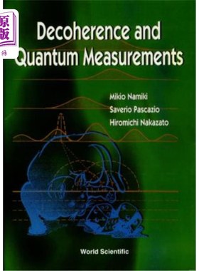 海外直订Decoherence & Quantum Measurements 退相干与量子测量