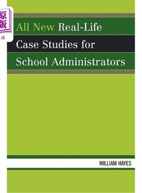 海外直订All New Real-Life Case Studies for School Administrators 所有新的现实生活案例研究为学校管理者