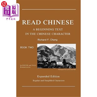 海外直订Read Chinese, Book Two: A Beginning Text in the Chinese Character 阅读中文，第二册：中文开头部分