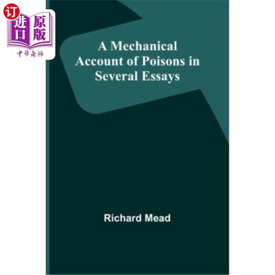 海外直订医药图书A Mechanical Account of Poisons in Several Essays 《几篇随笔》中毒药的机械叙述