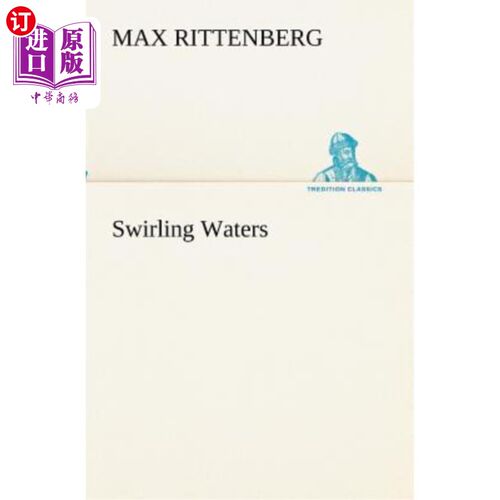 海外直订Swirling Waters 漩涡水