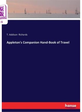 海外直订Appleton's Companion Hand-Book of Travel 阿普尔顿旅游手册
