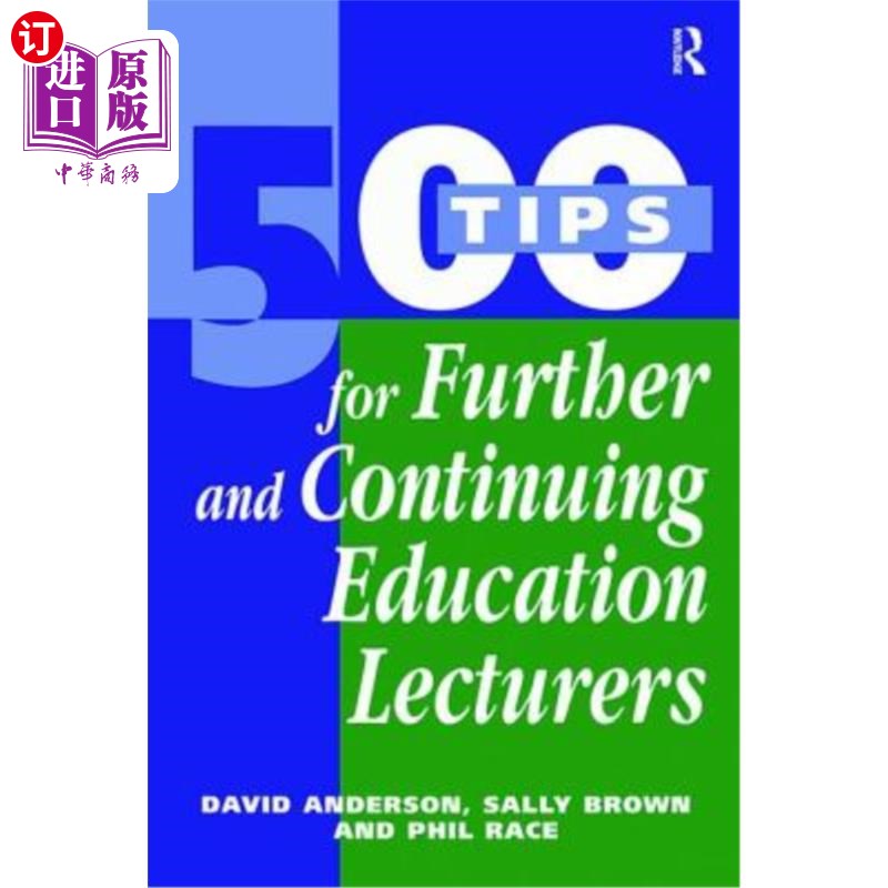 海外直订500 Tips for Further and Continuing Education Lecturers 进修和继续教育讲师的500个小贴士