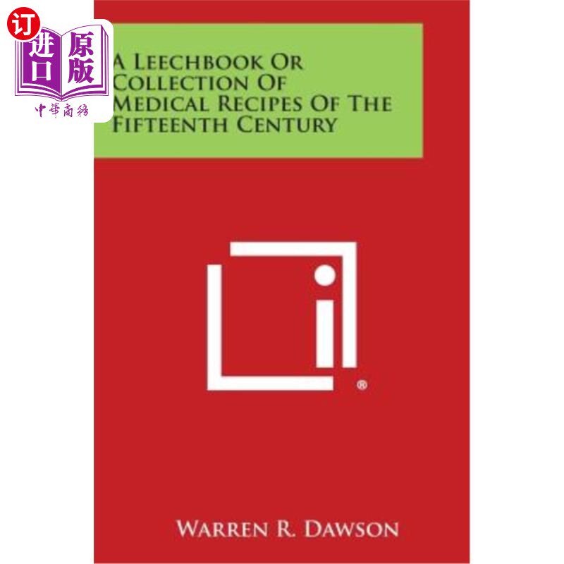 海外直订A Leechbook or Collection of Medical Recipes of the Fifteenth Century 15世纪医学食谱的袖珍本或集锦
