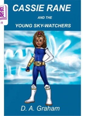 海外直订Cassie Rane and the Young Sky-Watchers 凯西·瑞恩和年轻的天空观察者