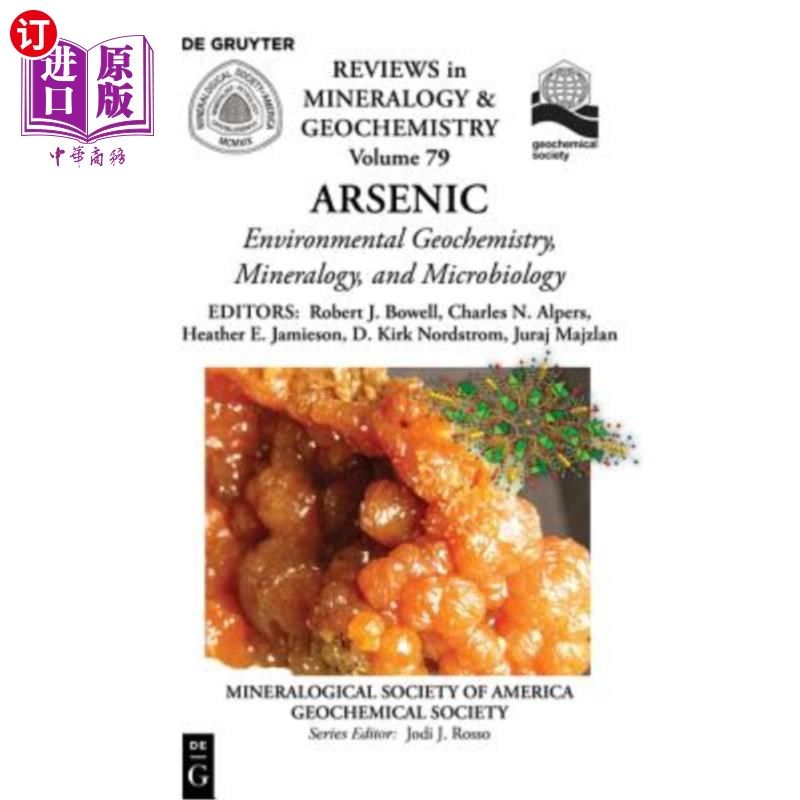 海外直订Arsenic: Environmental Geochemistry, Mineralogy, and Microbiology 砷:环境地球化学、矿物学和微生物学