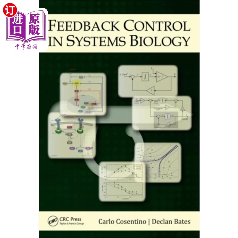 海外直订Feedback Control in Systems Biology 系统生物学中的反馈控制 书籍/杂志/报纸 原版其它 原图主图