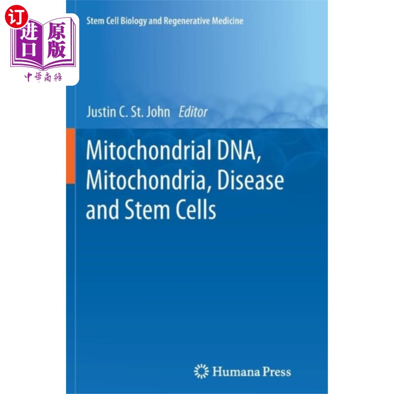 海外直订医药图书Mitochondrial DNA, Mitochondria, Disease and Stem Cells 线粒体DNA，线粒体，疾病和干细胞