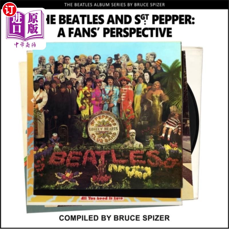 海外直订Beatles and Sgt Pepper, a Fan's Perspective披头士和佩珀军士，一个粉丝的视角