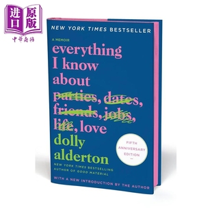 预售 关于爱我所知道的一切 五周年纪念特别版 Everything I Know About Love 英文原版 Dolly Alderton【中商原版】