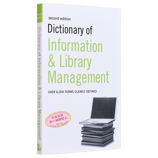 现货 Dictionary of Information and Library Management 信息和图书馆管理词典 英文原版学科字典 进口教辅参考书【中商原版】