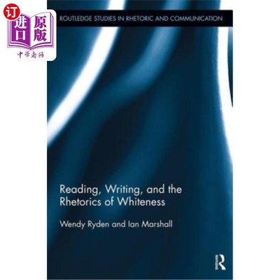 海外直订Reading, Writing, and the Rhetorics of Whiteness 阅读，写作，和白人的修辞学