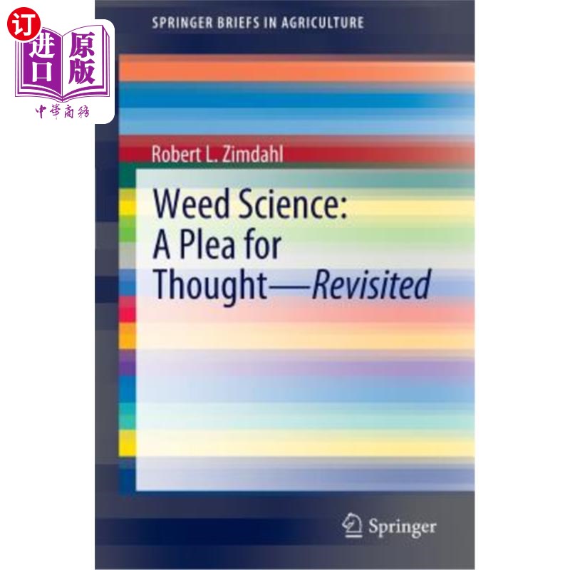 海外直订Weed Science - A Plea for Thought - Revisited 杂草科学——思考的恳求——再访