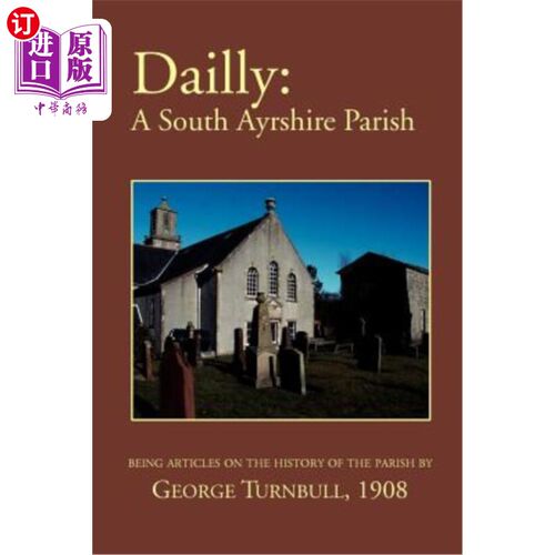 海外直订Dailly: A South Ayrshire parish Daily：南艾尔郡教区