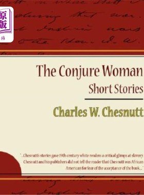 海外直订The Conjure Woman - Short Stories 魔女-短篇小说