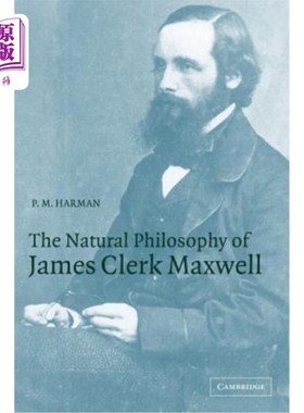 海外直订The Natural Philosophy of James Clerk Maxwell James Clerk Maxwell的自然哲学