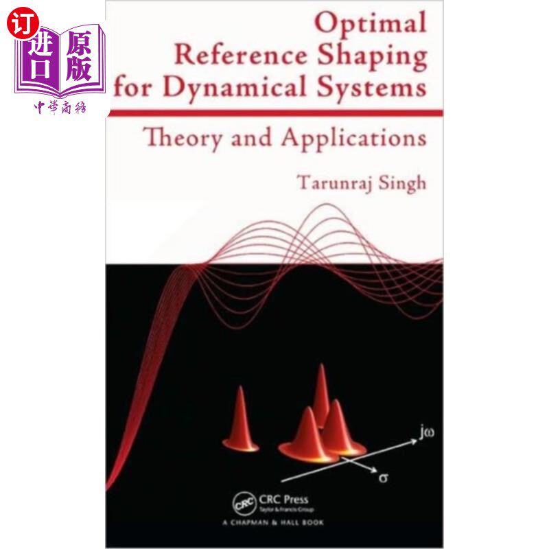 海外直订Optimal Reference Shaping for Dynamical Systems 动力系统的优化参考整形