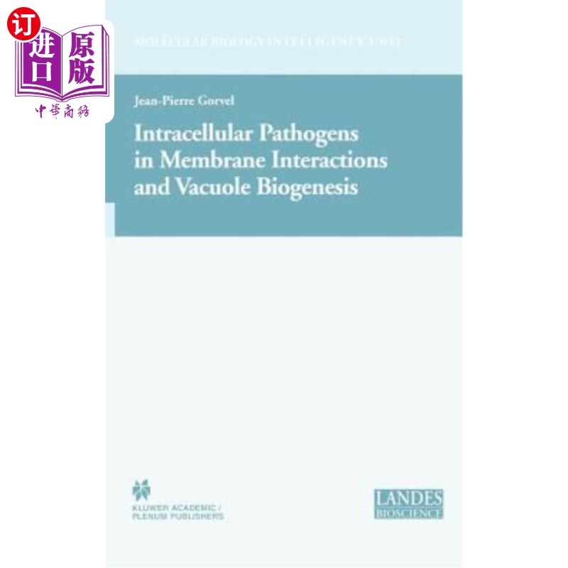 海外直订Intracellular Pathogens in Membrane Interactions and Vacuole Biogenesis膜相互作用和液泡生物发生中的细胞内