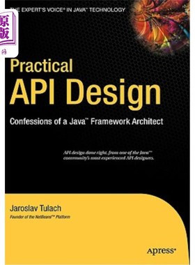 海外直订Practical API Design: Confessions of a Java Framework Architect 实用API设计：Java框架架构师的自白