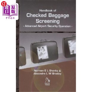 海外直订Handbook of Checked Baggage Screening: Advanced Airport Security Operation 托运行李检查手册:高级机场安全操