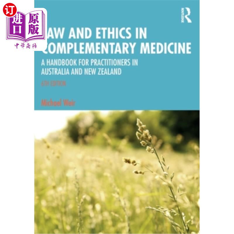 海外直订医药图书Law and Ethics in Complementary Medicine: A Handbook for Practitioners in Austra 补充医学的法律和伦