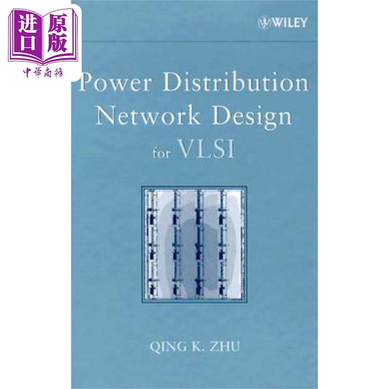 现货 对于超大规模集成电路的电力分配网络设计 Power Distribution Network Design for VLSI 英文原版 Qing Z