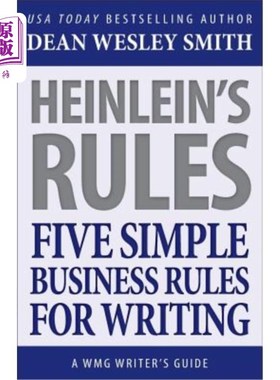 海外直订Heinlein's Rules: Five Simple Business Rules for Writing 海因莱因规则：五个简单的写作商业规则