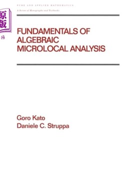 海外直订Fundamentals of Algebraic Microlocal Analysis 代数微局部分析基础