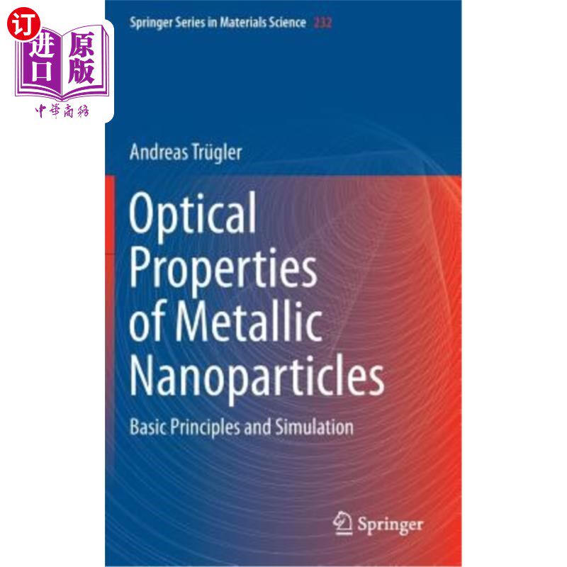 海外直订Optical Properties of Metallic Nanoparticles: Basic Principles and Simulation 金属纳米颗粒的光学性质：基本