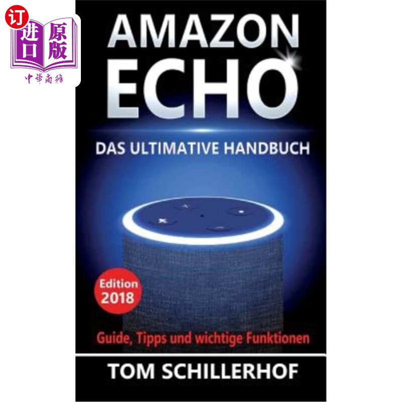 海外直订德语 Amazon Echo - Das ultimative Handbuch: Guide, Tipps und wichtige Funktionen 亚马逊回声-DAS终极手提：指 - 实物图