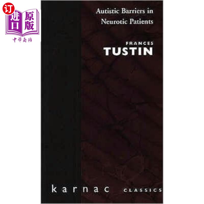 海外直订Autistic Barriers in Neurotic Patients 神经症患者的自闭症障碍