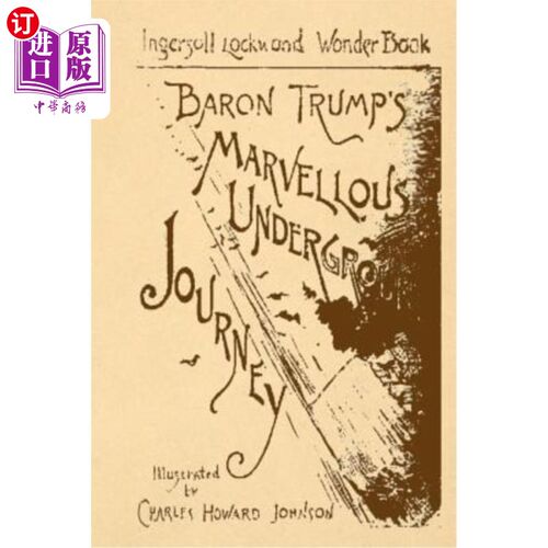 海外直订Baron Trump's Marvellous Underground Journey 特朗普男爵奇妙的地下旅程