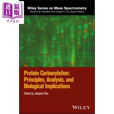 现货 蛋白质羰基化 原理 分析和生物学意义 Protein Carbonylation 英文原版 Joaquim Ros 中商原版