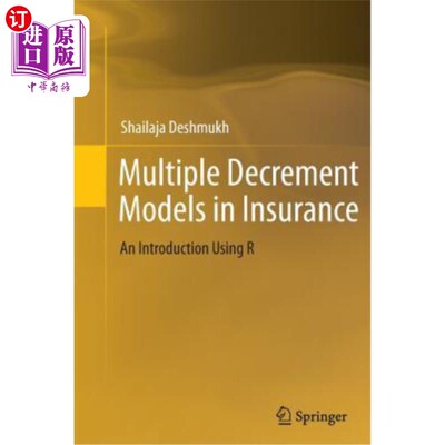 海外直订Multiple Decrement Models in Insurance: An Introduction Using R 保险中的多重减量模型:用R