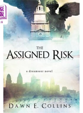 海外直订The Assigned Risk: A Dreamseer Novel 指派的风险:一部梦想家小说