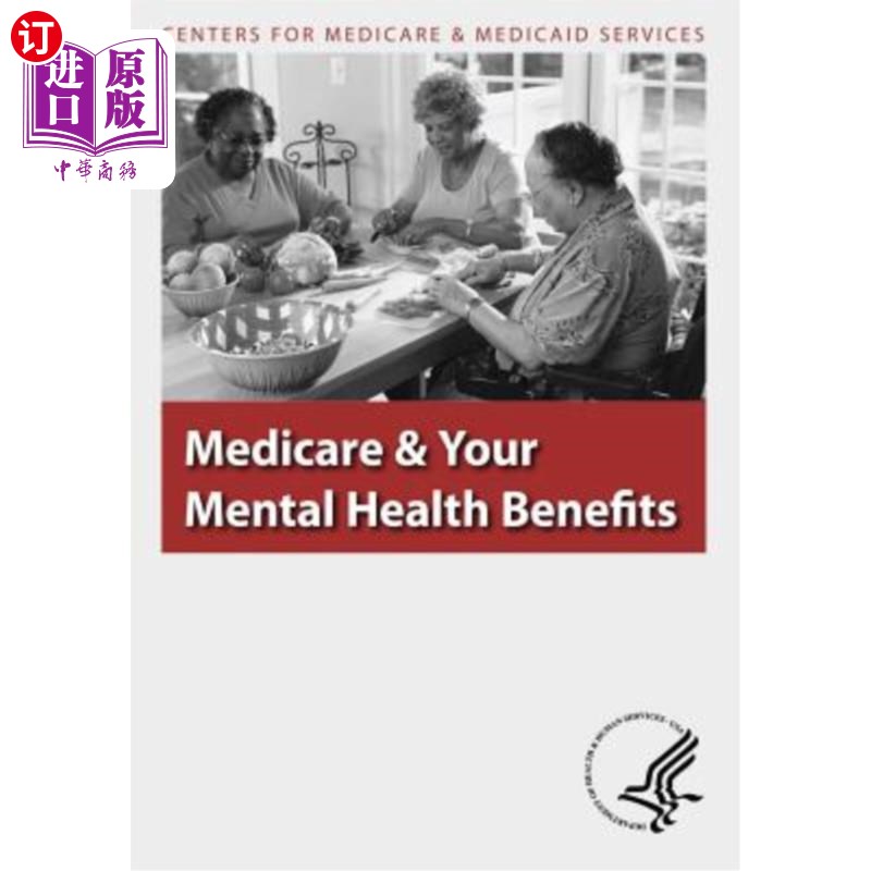 海外直订医药图书Medicare & Your Mental Health Benefits 医疗保险和你的心理健康福利