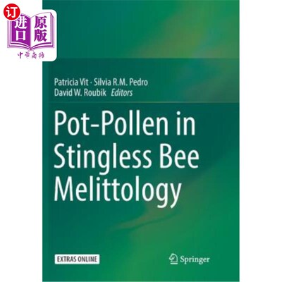 海外直订Pot-Pollen in Stingless Bee Melittology 无刺蜜蜂花粉瓶的蜂群鉴定