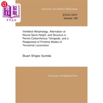 海外直订Vertebral Morphology, Alternation of Neural Spine Height, and Structure in Permo 石炭二叠系四足动物的椎体形