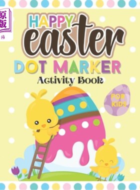 海外直订Happy Easter Dot Marker Activity Book For Kids: Toddler and Preschool Kids Circl 复活节快乐点标记活动书的孩
