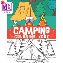 海外直订camping coloring book: outdoor adventures, Hiking scenes, camping gear and so mu 野营彩绘书：户外探险、徒步