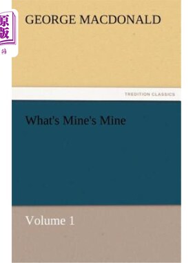 海外直订What's Mine's Mine - Volume 1 我的是我的-第一卷