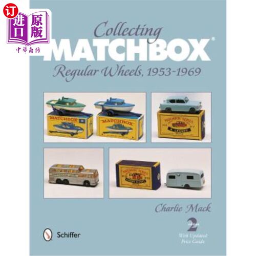 海外直订Collecting Matchbox: Regular Wheels 1953-1969 收集火柴盒：常规车轮1953-1969
