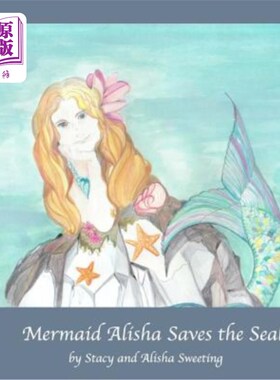 海外直订Mermaid Alisha Saves the Seal 美人鱼阿丽莎拯救了海豹