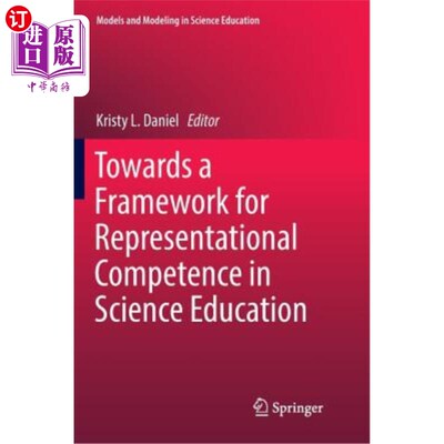 海外直订Towards a Framework for Representational Competence in Science Education 论科学教育中的代表能力框架