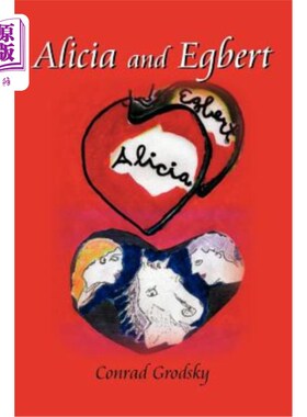 海外直订Alicia and Egbert 艾丽西娅和艾格伯特