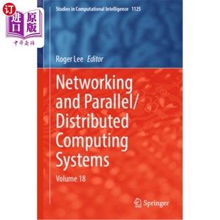 海外直订Networking and Parallel/Distributed Computing Systems: Volume 18 和并行/分布式计算系统:第18卷