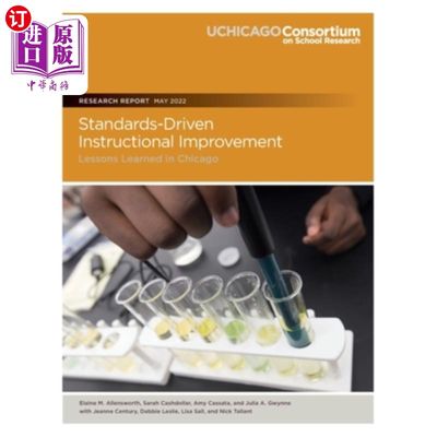 海外直订Standards-Driven Instructional Improvement: Lessons Learned in Chicago 标准驱动的教学改进:芝加哥的经验教训