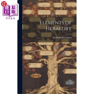 海外直订Elements of Heraldry 纹章学的元素
