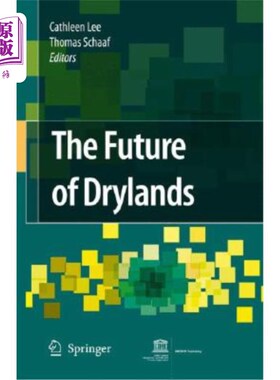 海外直订The Future of Drylands: International Scientific Conference on Desertification a 旱地的未来:荒漠化和旱地研